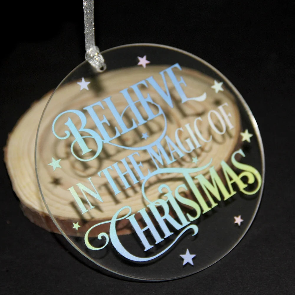 Believe in Magical Christmas Acrylic Decorations Personalized Christmas Tree Decorations Family Christmas Gifts