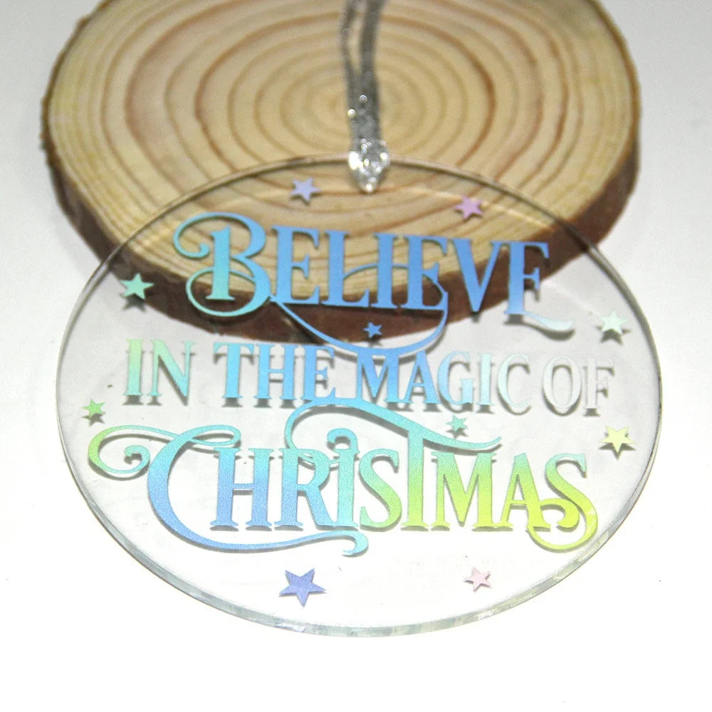 Believe in Magical Christmas Acrylic Decorations Personalized Christmas Tree Decorations Family Christmas Gifts