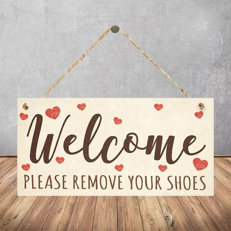 Wooden crafts, welcome please remove your shoes Solid wood plaque signage Rustic welcome sign