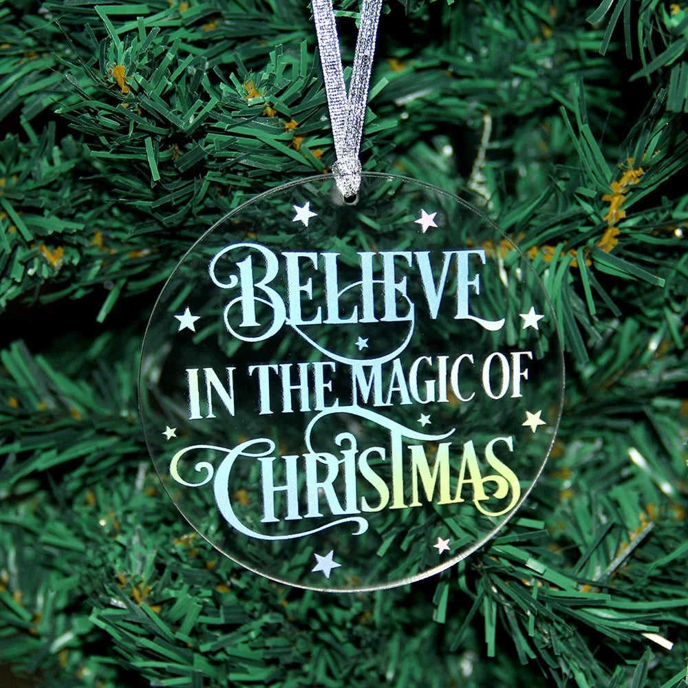 Believe in Magical Christmas Acrylic Decorations Personalized Christmas Tree Decorations Family Christmas Gifts